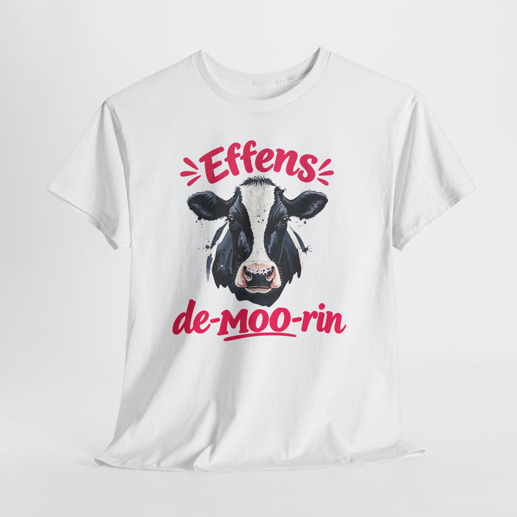 Effens de-MOO-rin Tee